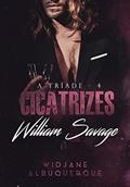 Ler Cicatrizes: William Savage (A Tríade Livro 4), do autor Widjane Albuquerque