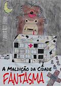 Ler A Maldição da Cidade Fantasma, do autor Isabela Franz
