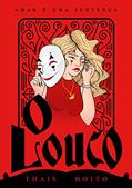 Ler O Louco, do autor Thaís Boito