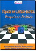 Ler Topicos Em Leitura-Escrita: Pesquisa E Pratica, do autor Nelson De Oliveira