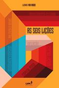 Ler As seis lições, do autor Ludwig von Mises
