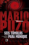 Ler Seis túmulos para Munique, do autor Mario Puzo