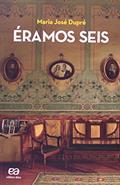 Ler Éramos seis, do autor Maria José Dupré