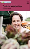 Ler Cozinha Vegetariana: Tá na Mesa, do autor Atelier Gourmand; Carolina Ferraz