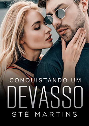 Ler Conquistando um Devasso, do autor Sté Martins