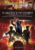 Ler O Artífice do Tempo: às Vezes os Mortos Não Podem ser Enterrados... (Volume 2), do autor Niel Bushnell Ler O Artífice do Tempo: às Vezes os Mortos Não Podem ser Enterrados... (Volume 2), do autor Niel Bushnell