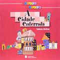 Ler A Cidade Enterrada - Coleção Patati-Patatá, do autor Valéria Belém