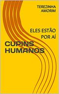 Ler CUPINS HUMANOS: ELES ESTÃO POR AÍ, do autor TEREZINHA AMORIM Ler CUPINS HUMANOS: ELES ESTÃO POR AÍ, do autor TEREZINHA AMORIM