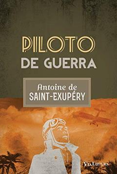 Piloto de guerra, do autor Antoine de Saint-Exupéry