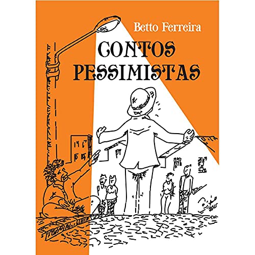 Ler Contos Pessimistas, do autor Betto Ferreira