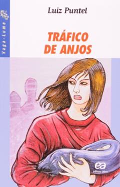 Tráfico de anjos, do autor Luiz Puntel