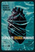Ler Tráfico de Órgãos Humanos - 3ª Ed. - 2021, do autor Giovana Palmieri Buonicore