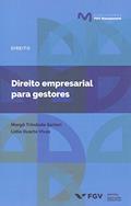 Ler Mgm-dir-direito Empresarial Para Gestores Ed.1, do autor Margô Trindade Sartori; Lidia Duarte Vivas