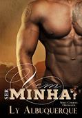 Ler Vem Ser Minha? (Cowboys Obstinados Livro 1), do autor Ly Albuquerque