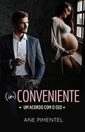 Ler (in)conveniente - UM ACORDO COM O CEO, do autor Ane Pimentel