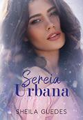 Ler Sereia Urbana - NOVA EDIÇÃO, do autor Sheila Guedes