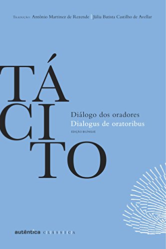 Ler Diálogo dos oradores, do autor Cornélio Tácito Ler Diálogo dos oradores, do autor Cornélio Tácito
