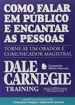 Como Falar em Público e Encantar as Pessoas, do autor Dale Carnegie