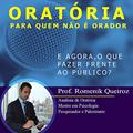 Ler Oratória Para Quem Não é Orador: E agora, o que fazer frente ao público?, do autor Romenik Queiroz; Natália Ribeiro