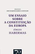 Ler Um Ensaio Sobre a Constituição da Europa, do autor Jürgen Habermas Ler Um Ensaio Sobre a Constituição da Europa, do autor Jürgen Habermas