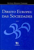 Ler Direito Europeu das Sociedades, do autor António Menezes Cordeiro