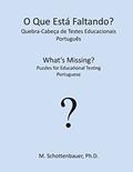 Ler O Que Esta Faltando? Quebra-Cabeca de Testes Educacionais: Portugues: Português, do autor M. Schottenbauer Ler O Que Esta Faltando? Quebra-Cabeca de Testes Educacionais: Portugues: Português, do autor M. Schottenbauer