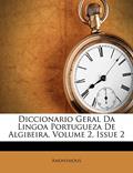 Ler Diccionario Geral Da Lingoa Portugueza De Algibeira, Volume 2, Issue 2, do autor Anonymous Ler Diccionario Geral Da Lingoa Portugueza De Algibeira, Volume 2, Issue 2, do autor Anonymous