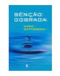 Ler Bênção Dobrada, do autor Mark Batterson