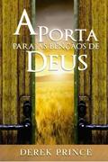 Ler A Porta Para as Bênçãos de Deus, do autor Derek Prince