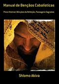 Ler Manual De Bençãos Cabalísticas, do autor Shlomo Akiva Ler Manual De Bençãos Cabalísticas, do autor Shlomo Akiva