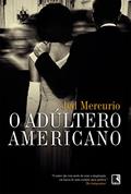 Ler O adúltero americano, do autor Jed Mercurio
