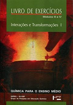 Interações e Transformações I. Química Para o Ensino Médio. Módulos III e I, do autor Vários Autores