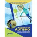Ler Intervenção em Autismo. O Modelo de Atenção Conjunta e Modulação Emocional (Acme), do autor Miguel Antonio Higuera
