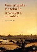 Ler Uma estranha maneira de se comparar amanhãs, do autor Bioque Mesito