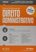 Ler Prática Profissional de Direito Administrativo, do autor José Aras