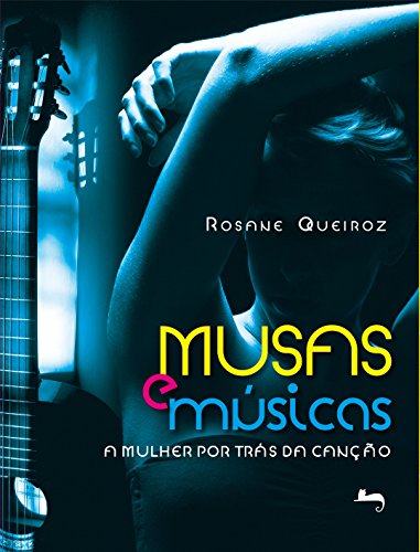 Ler Musas e musicas, do autor Rosane Queiroz