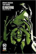 Ler Ex Machina Vol. 5: Edição de Luxo, do autor Brian K. Vaughan; Tony Harris Ler Ex Machina Vol. 5: Edição de Luxo, do autor Brian K. Vaughan; Tony Harris