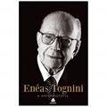 Ler Eneas Tognini, a autobiografia, do autor Enéas Tognini
