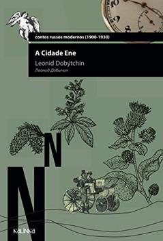 A Cidade Ene, do autor Leonid Dobýtchin