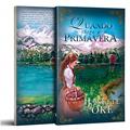 Ler Quando chega a primavera (Oeste Canadense Livro 2), do autor Janette Oke