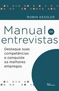 Ler Manual de entrevistas, do autor Robin Kessler Ler Manual de entrevistas, do autor Robin Kessler