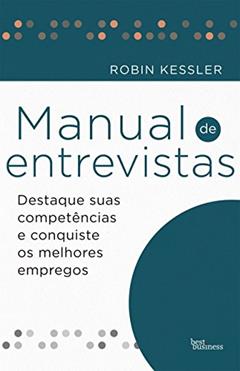Manual de entrevistas, do autor Robin Kessler