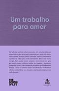Ler Um trabalho para amar, do autor The School of Life Ler Um trabalho para amar, do autor The School of Life