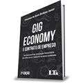 Ler Gig Economy E Contrato De Emprego 2ªedição, do autor Francisco De Assis Barbosa Junior