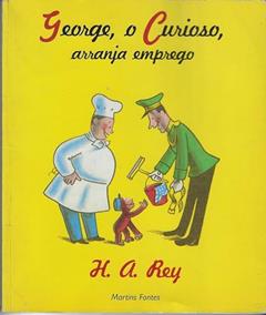 George, o Curioso, Arranja Emprego, do autor Hans Augusto Rey