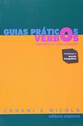 Ler Guias Práticos Verbos. Emprego e Conjugação, do autor Ernani E Nicola