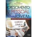 Ler Crescimento Pessoal do Jovem: Aprenda a Fazer as Escolhas Certas, do autor Marcio Tunala