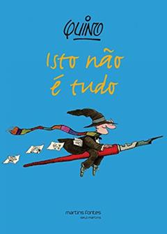 Isto não é tudo, do autor Quino