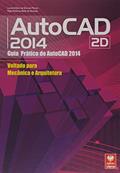 Ler Autocad 2014 2d - Guia Prático Do Autocad Voltado Para Mecânica E Arquitetura, do autor Regis Roberto Baldi de Almeida Ler Autocad 2014 2d - Guia Prático Do Autocad Voltado Para Mecânica E Arquitetura, do autor Regis Roberto Baldi de Almeida