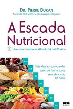 A escada nutricional, do autor Pierre Dukan